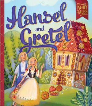 Bonney Press Classic Fairytales Hansel And Gretel Storybook
