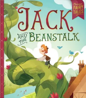 Bonney Press Classic Fairytales Jack And The Beanstalk Storybook