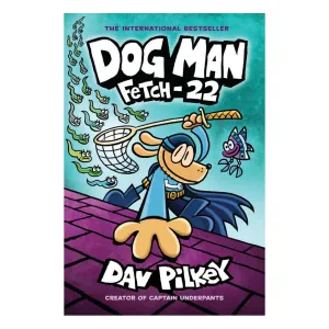 Dog Man #8: Fetch-22 (Hardcover)
