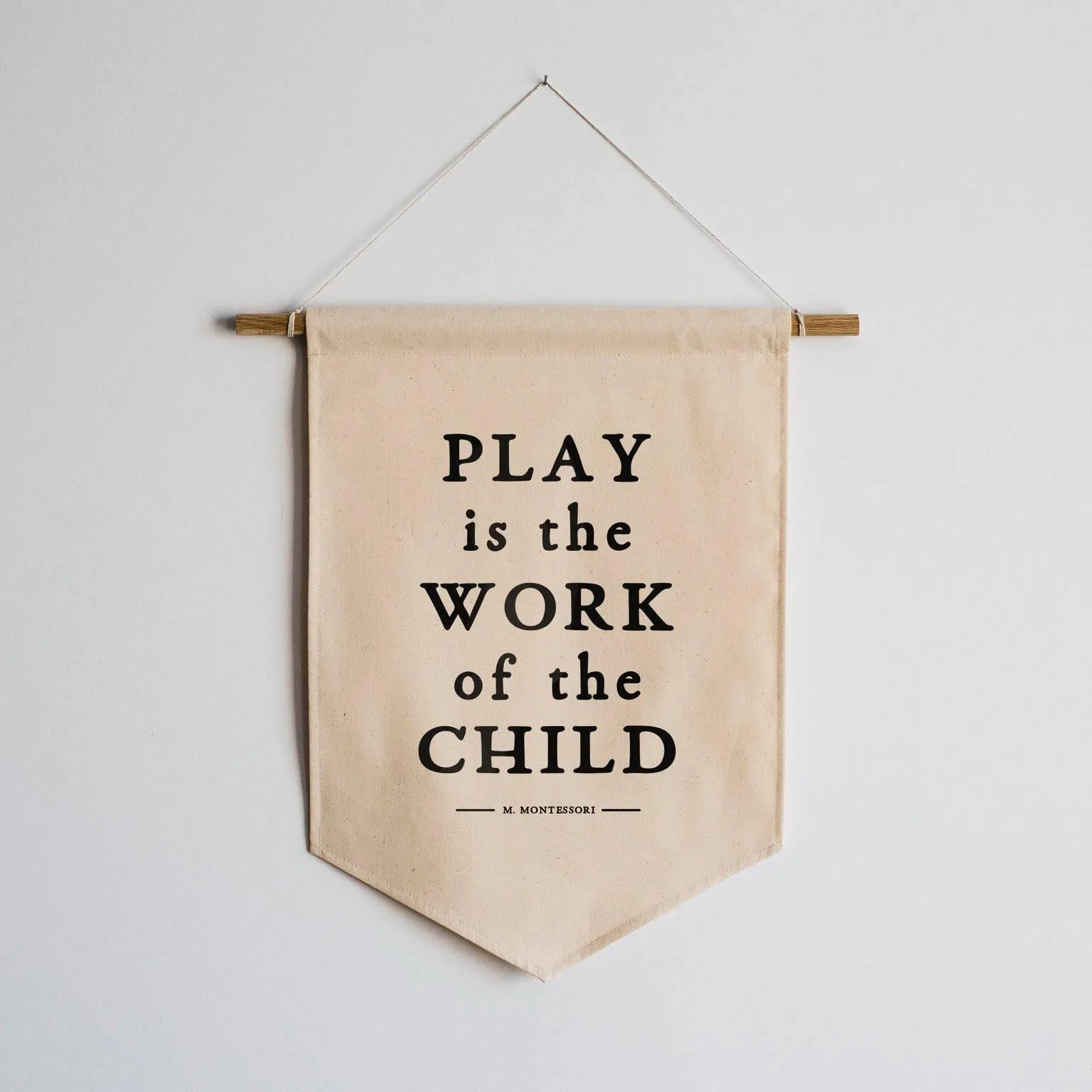 Gladfolk Play Is The Work Of The Child Canvas Banner