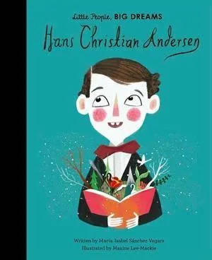 Little People Big Dreams Hans Christian Anderson