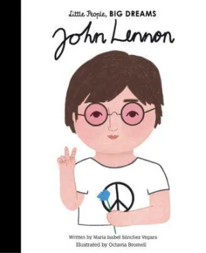 Little People Big Dreams John Lennon