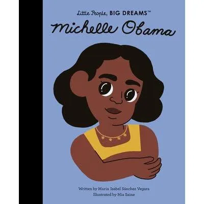 Little People Big Dreams Michelle Obama