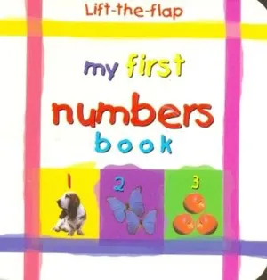Mini Lift-The-Flap Board Book My First Numbers Book