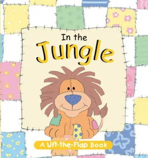 Mini Lift-The-Flap Patchwork Board Book In The Jungle