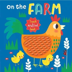 On The Farm Touch And Feel Board Book