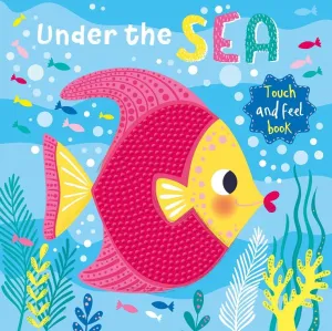 UNDER THE SEA TOUCH AND FEEL BOARD BOOK