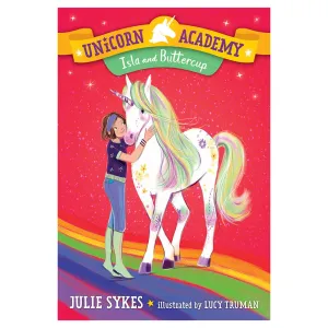 Unicorn Academy #12: Isla and Buttercup (Paperback)