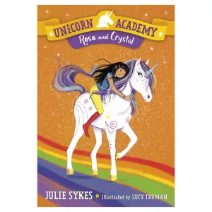 Unicorn Academy #7: Rosa and Crystal (Paperback)